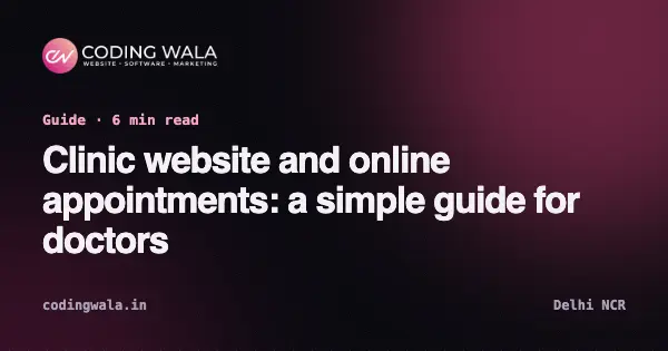 Cover card for the guide “Clinic website and online appointments: a simple guide for doctors” by Coding Wala