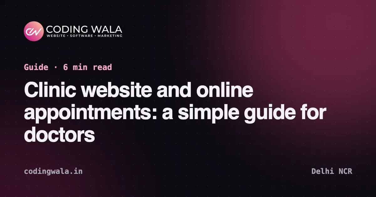 Cover card for the guide "Clinic website and online appointments: a simple guide for doctors" by Coding Wala